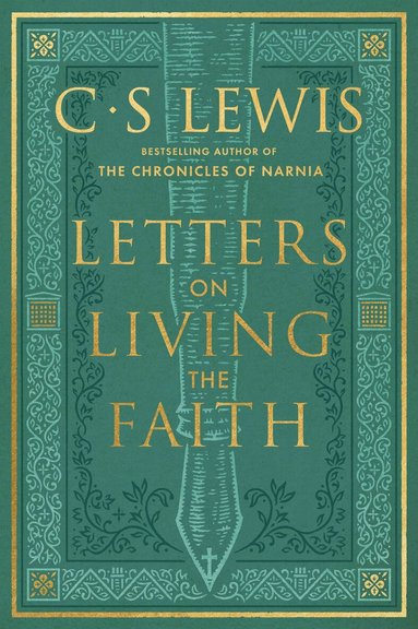 C. S. Lewis - Letters on Living the Faith, Häftad