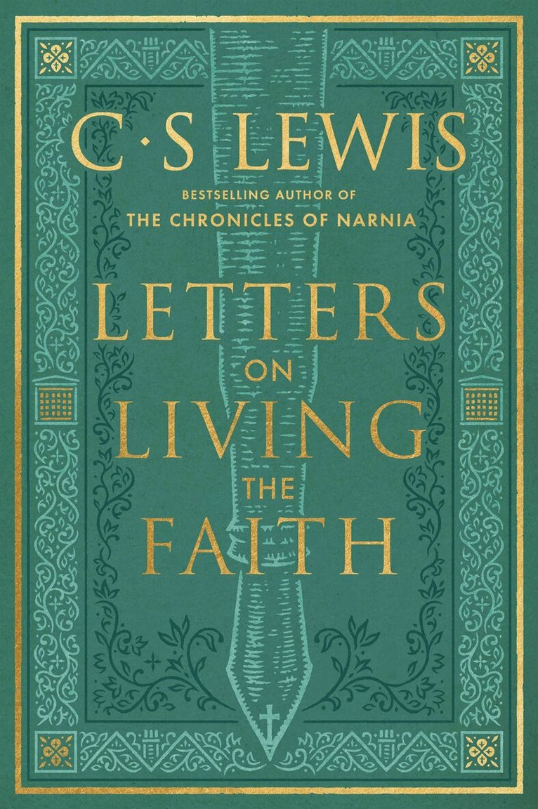 C. S. Lewis - Letters on Living the Faith, Häftad