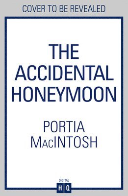 Portia MacIntosh, Portia Macintosh - Accidental Honeymoon, Häftad