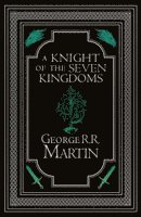 George R.R. Martin, George R. R. Martin - Knight of the Seven Kingdoms Collector’s Edition, Inbunden