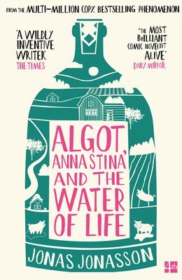 Jonas Jonasson - Algot, Anna Stina and the Water of Life, Häftad