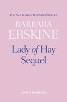 Barbara Erskine - Lady of Hay Sequel, Inbunden