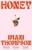 Imani Thompson - Honey, Inbunden