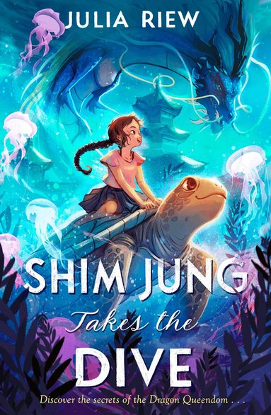 Julia Riew - Shim Jung takes the Dive, Häftad