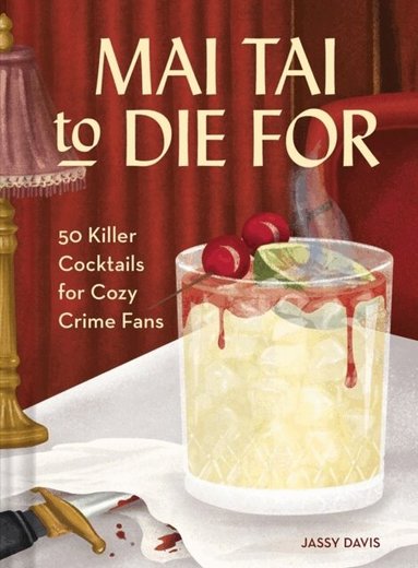 Jassy Davis - Mai Tai to Die for, Inbunden