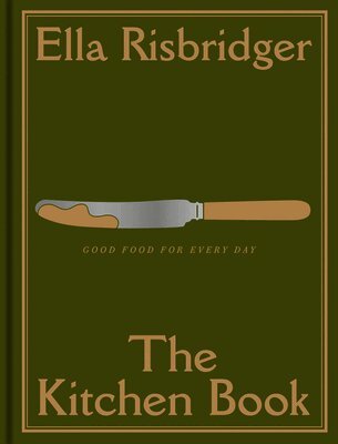 Ella Risbridger - KITCHEN BK HB, Inbunden