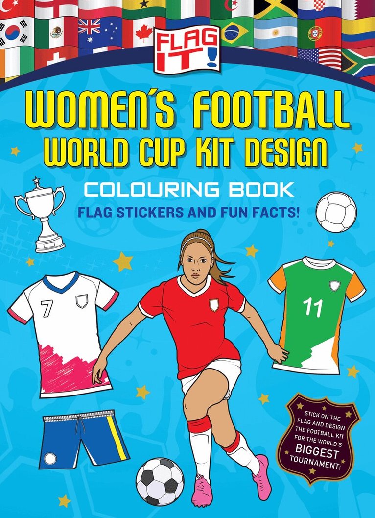 HarperCollins Children’s Books - Flag It! Women’s Football World Cup Kit Design Colouring Book, Häftad