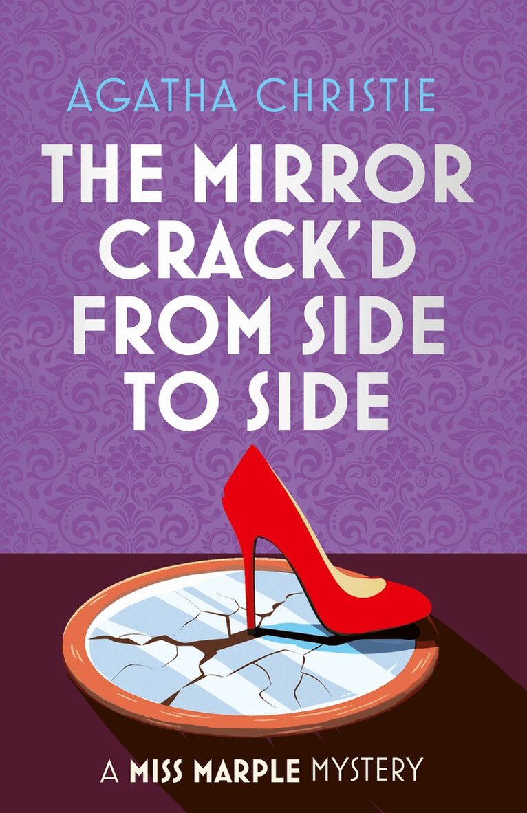 Agatha Christie - Mirror Crack’d from Side to Side, Inbunden