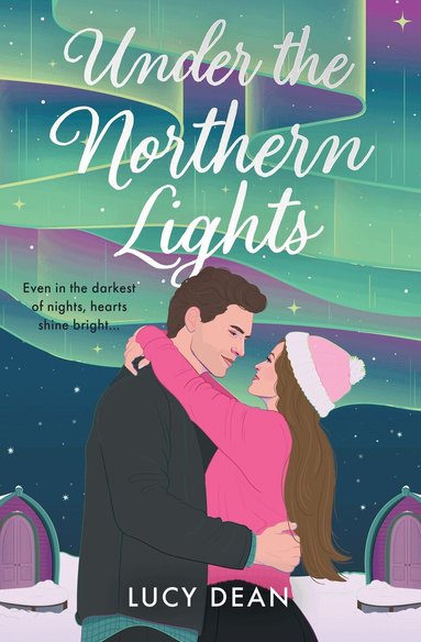 Lucy Dean - Under the Northern Lights, Häftad