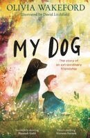 Olivia Wakeford - My Dog, Häftad