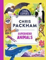 Chris Packham - Superhero Animals, Inbunden