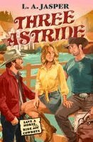 L.A. Jasper - Three Astride, Häftad. Tillgänglighet: Kommande