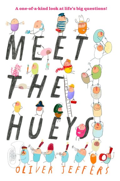 Oliver Jeffers - Meet the Hueys, Häftad