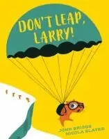 John Briggs - Don't Leap, Larry!, Häftad. Tillgänglighet: Kommande