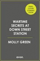 Molly Green - Wartime Secrets at Down Street Station, Häftad. Tillgänglighet: Kommande