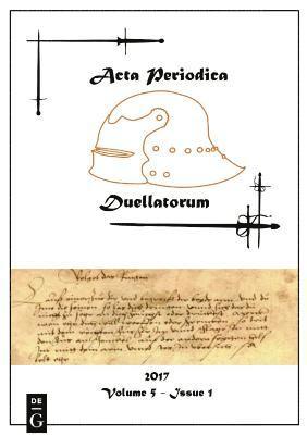 Daniel Jaquet, Matyas Miscolkzi - Acta Periodica Duellatorum (vol. 5, issue 1), Häftad