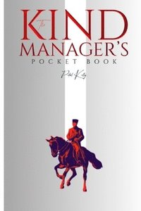 bokomslag The Kind Manager's Pocket Book