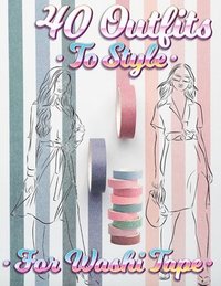 bokomslag 40 Outfits To Style For Washi Tape