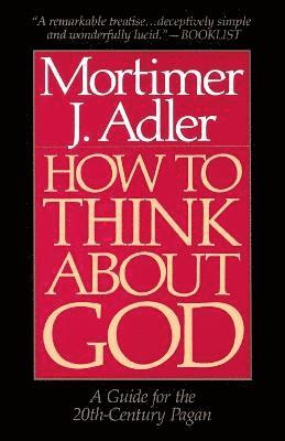 How to Think About God 1