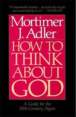 How to Think About God 1