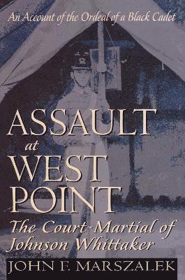 bokomslag Assault at West Point, The Court Martial of Johnson Whittaker