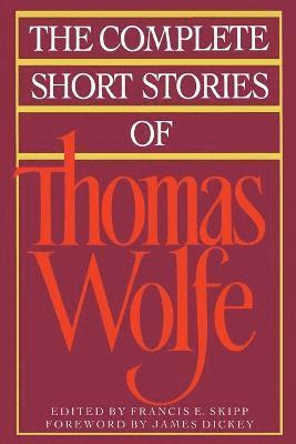 The Complete Short Stories of Thomas Wolfe 1