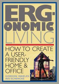 bokomslag Ergonomic Living: How to Create a User-Friendly Home & Officer