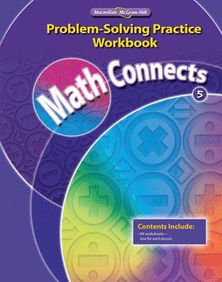 N/A McGraw Hill, McGraw Hill - Math Connects, Grade 5, Problem Solving Practice Workbook, Häftad