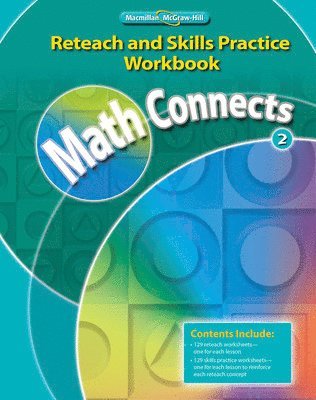 N/A McGraw Hill, McGraw Hill - Math Connects, Grade 2, Reteach and Skills Practice Workbook, Häftad