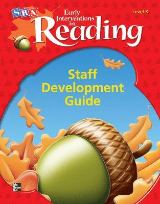 N/A McGraw Hill - Early Interventions in Reading Level K, Additional Staff Development Handbook, Häftad