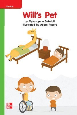 N/A McGraw Hill - Reading Wonders Leveled Reader Will's Pet: Beyond Unit 7 Week 2 Grade K, Häftad