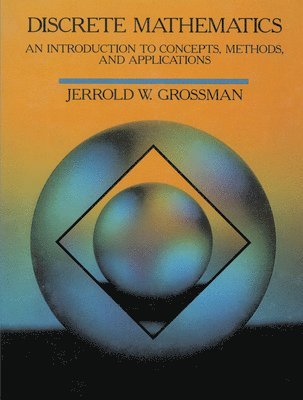 Jerrold W. Grossman - Discrete Mathematics, Inbunden