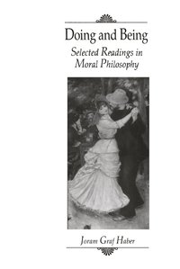 bokomslag Doing and Being: Selected Readings in Moral Philosophy