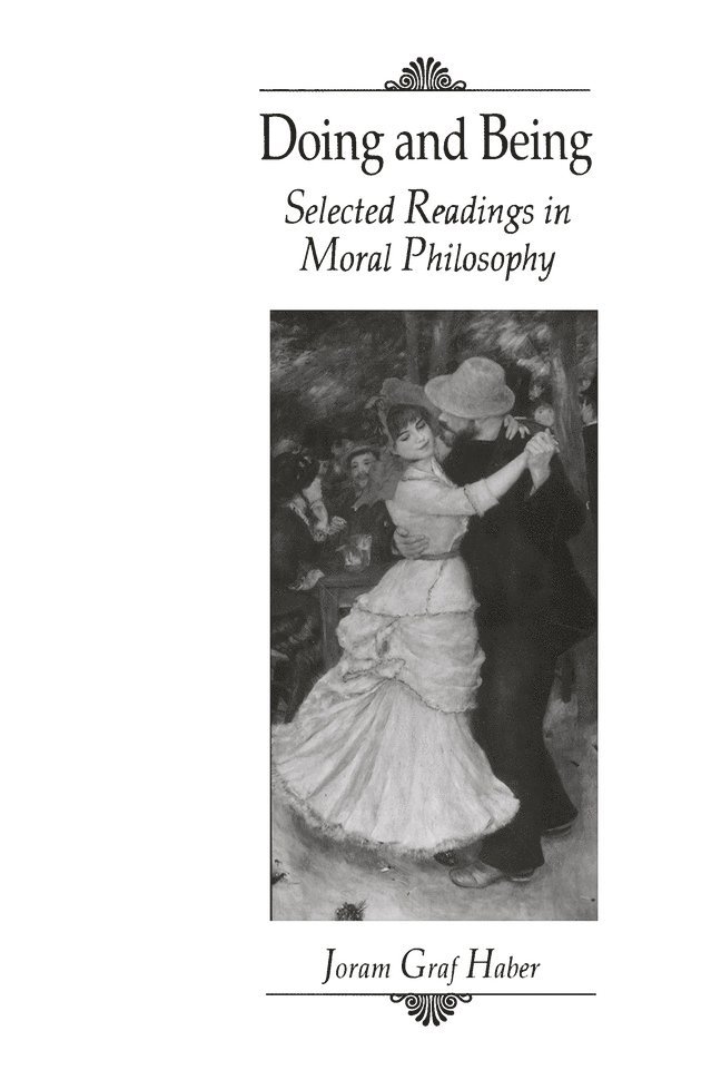 Doing and Being: Selected Readings in Moral Philosophy
