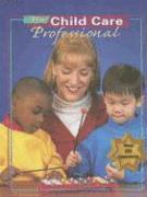 Child Care Professional Series Student Text 1999 1