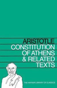 bokomslag Constitution of Athens and Related Texts