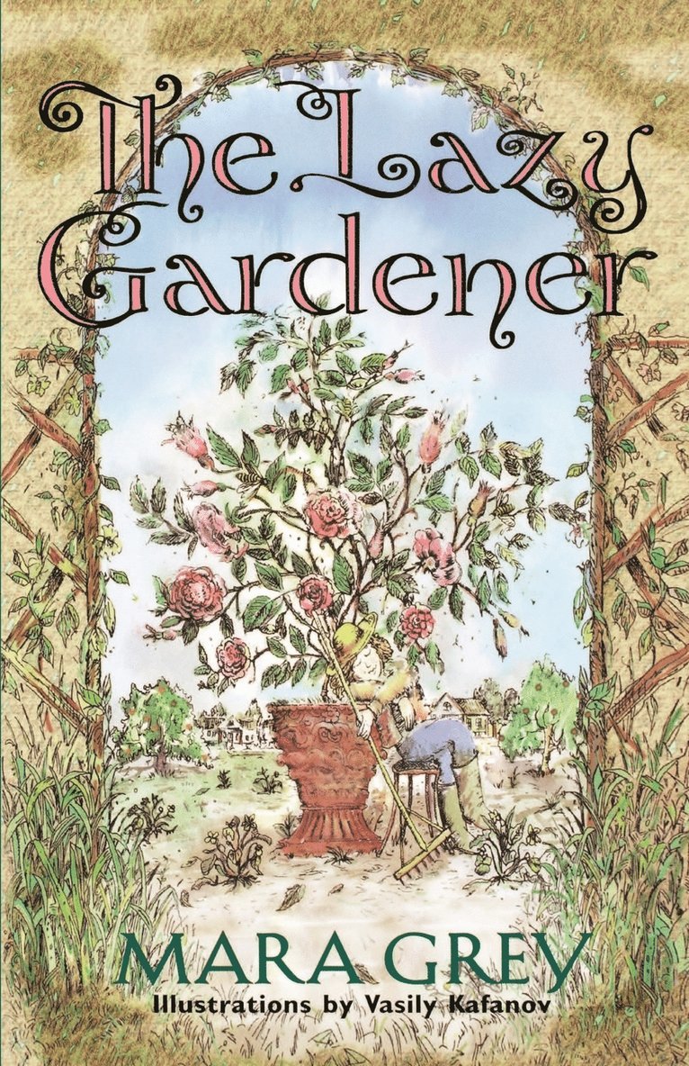 Mara Grey - Lazy Gardener, Häftad