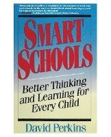 Smart Schools: From Training Memories to Educating Minds