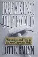 Breaking the Mold