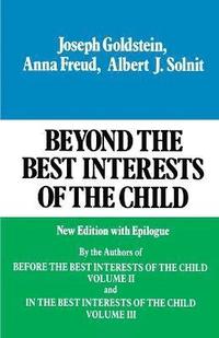 bokomslag Beyond the Best Interests of the Child