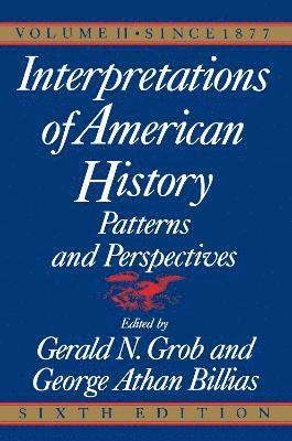 bokomslag Interpretations of American History, 6th Ed, Vol. 2