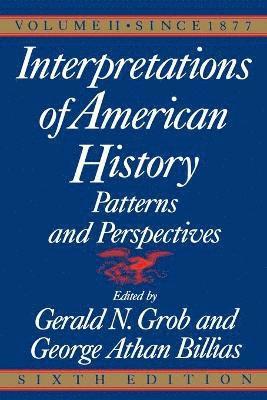 Interpretations of American History, 6th Ed, Vol. 2 1
