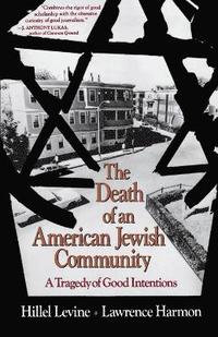 bokomslag The Death of an American Jewish Community