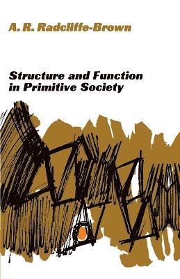 Structure and Function in Primitive Society 1