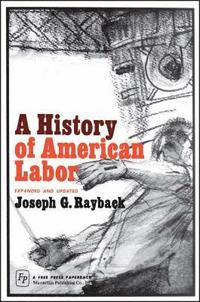 bokomslag History of American Labor