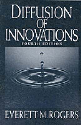Everett M. Rogers - Diffusion of Innovation, Inbunden