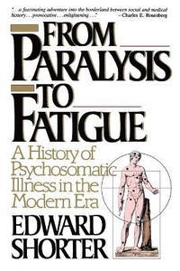 bokomslag From Paralysis to Fatigue