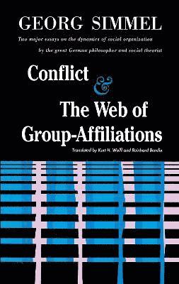 bokomslag Conflict And The Web Of Group Affiliations