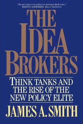 James A. Smith, James a. Smith, James Allen Smith - Idea Brokers, Häftad