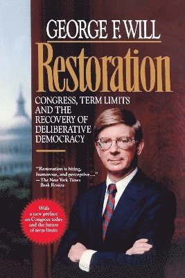 George F. Will - Restoration, Häftad